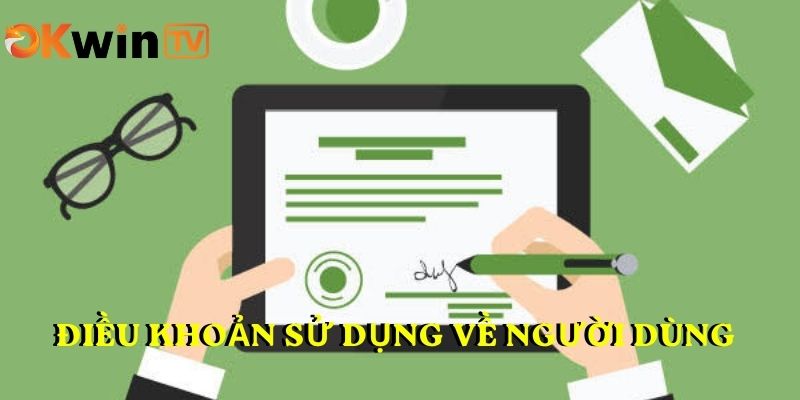 Điều khoản sử dụng về người dùng